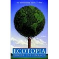 thumbnail image 1 of Pre-Owned Ecotopia (Paperback) 0553348477 9780553348477, 1 of 1