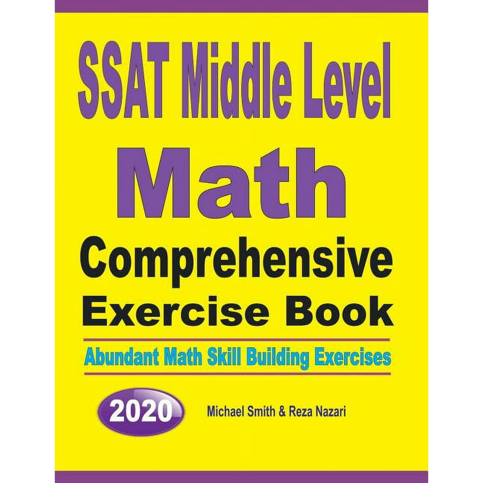 SSAT Middle Level Math Comprehensive Exercise Book: Abundant Math Skill Building Exercises, (Paperback)