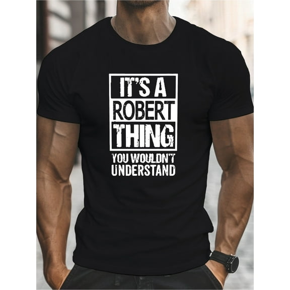 Men's 'It's a Robert Thing You Wouldn't Understand' Graphic Tee - Casual Black Cotton T-Shirt, Short Sleeve Crew Neck, Lightweight for Outdoor Fitness & Daily Wear