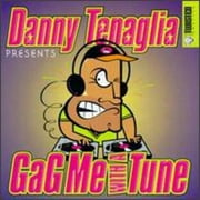 Gag Me With A Tune