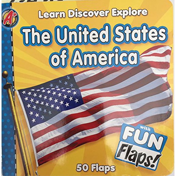 Pre-Owned The United States of America (Learn Discover Explore) with FUN Flaps! : 50 FLAPS (LET'S GROW SMART! AGE 3+) (Hardcover) 1403789215 9781403789211