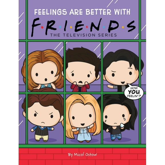 Feelings Are Better with Friends (Friends Picture Book) (Hardcover)