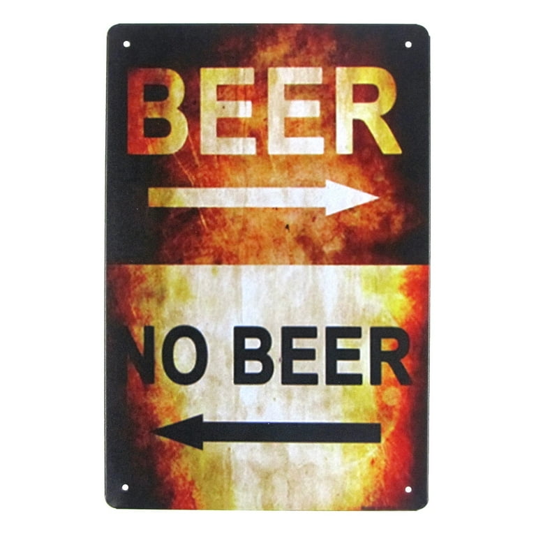 Beer No Beer Arrow Novelty Metal Sign Tin Man Cave Garage Decor Bar Pub Wall Art Beer No Beer Arrow Novelty Metal Sign Tin Man Cave Garage Decor Bar Pub Wall Art