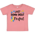 thumbnail image 3 of Inktastic Just Down Right Perfect Down Syndrome Awareness Ribbon Boys or Girls Baby T-Shirt, 3 of 5
