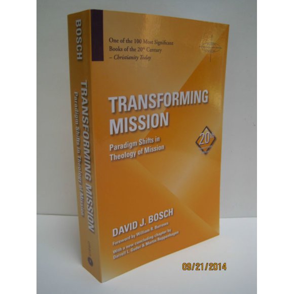 Transforming Mission: Paradigm Shifts in Theology of Mission