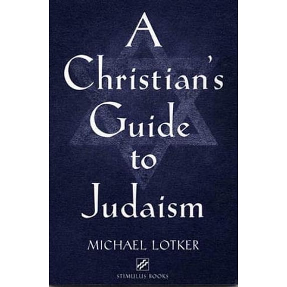 Pre-Owned A Christian's Guide to Judaism: Stimulus Books (Paperback) 0809142325 9780809142323