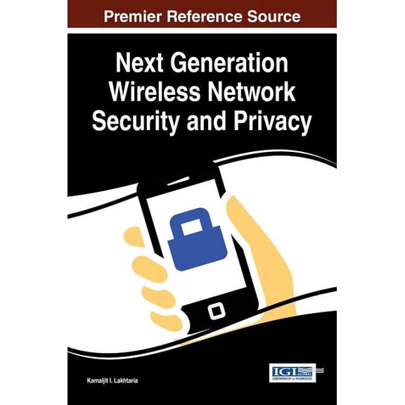 Next Generation Wireless Network Security and Privacy (Hardcover)