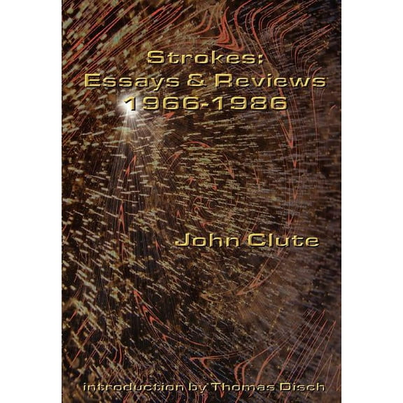 Strokes: Essays and Reviews 1966-1986, (Hardcover)