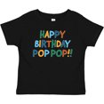 thumbnail image 3 of Inktastic Happy Birthday Pop Pop Boys or Girls Baby T-Shirt, 3 of 5
