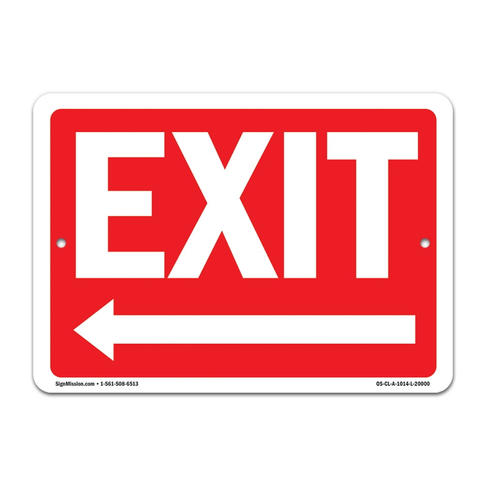 OSHA Exit Sign with Left Arrow Aluminum Sign Protect Your Business