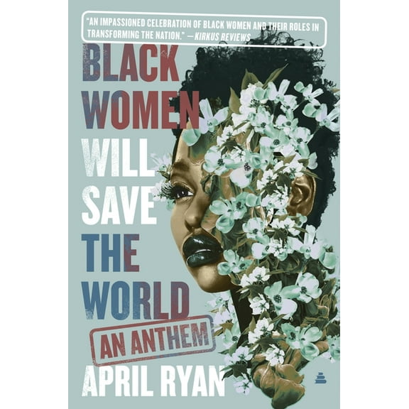 Black Women Will Save the World: An Anthem, (Paperback)