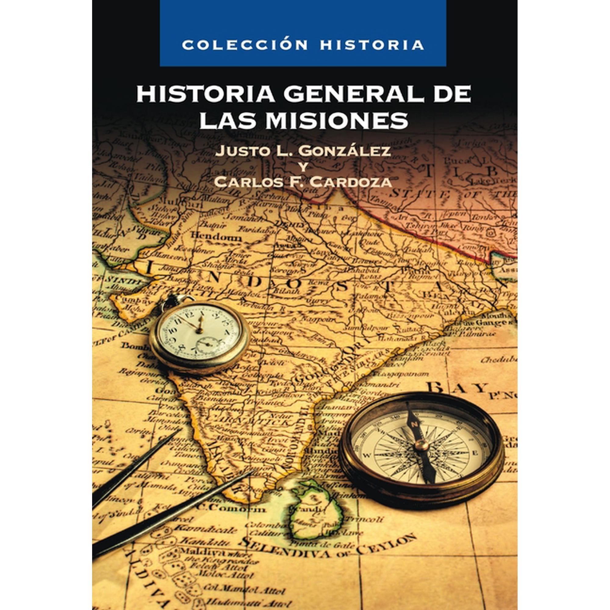ColecciÃ³n Historia Historia General de Las Misiones, (Paperback)