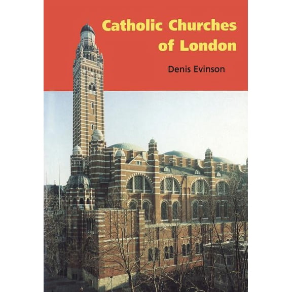Catholic Churches of London, (Paperback)