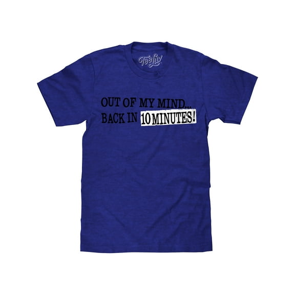 Tee Luv Men's Out of My Mind Novelty Tee Shirt