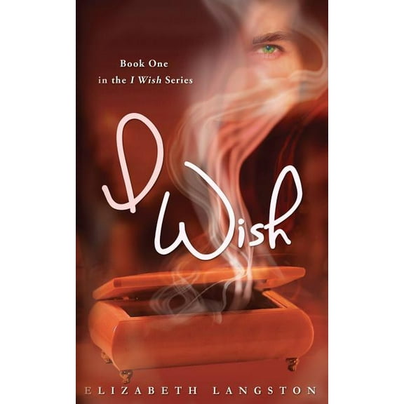 I Wish I Wish, Book 1, (Paperback)