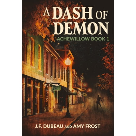 Achewillow A Dash of Demon, Book 1, (Paperback)