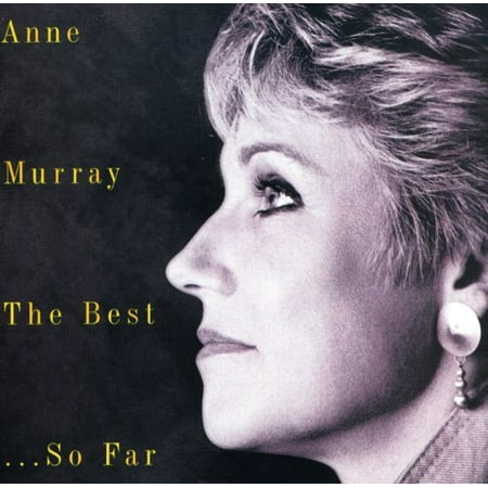 Best So Far (The Very Best Of Anne Murray)