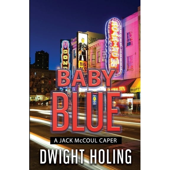 A Jack McCoul Caper Baby Blue, Book 3, (Paperback)