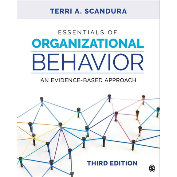 Essentials of Organizational Behavior: An Evidence-Based Approach, (Paperback)