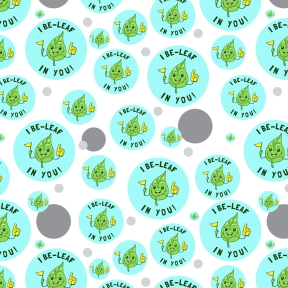 I Be-Leaf In You Believe Funny Humor Premium Gift Wrap Wrapping Paper Roll