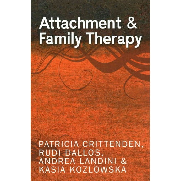 Attachment and Family Therapy (Paperback) by Patricia Crittenden, Rudi Dallos, Andrea Landini