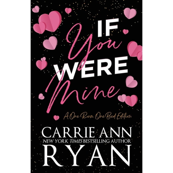 Holiday Trope Editions If You Were Mine - A One Room One Bed Edition, (Paperback)