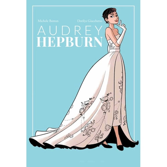 Nbm Comics Biographies Audrey Hepburn, (Hardcover)