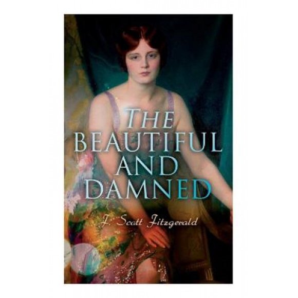 The Beautiful and Damned
