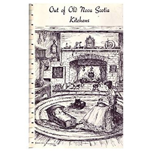 Pre-Owned Out of Old Nova Scotia Kitchens: Collection of Traditional Recipes of Nova Scotia and the Story of the People Who Cooked Them Paperback