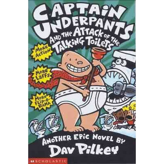 Captain Underpants and the Attack of the Talking Toilets (Paperback) by Dav Pilkey