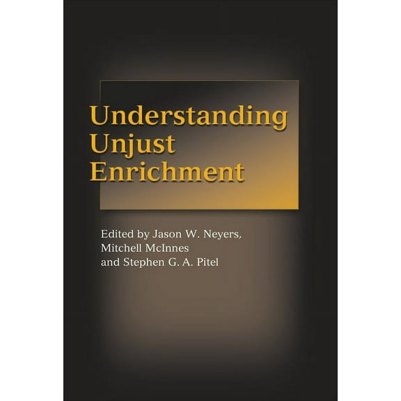 Understanding Unjust Enrichment, (Hardcover)