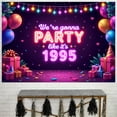 thumbnail image 2 of Happy 30th Birthday Backdrop Neon We're Gonna Party Like It's 1995 Photography Background with Colorful Balloons 30th Birthday Party Decorations Banner Supplies Photo Props, 2 of 7