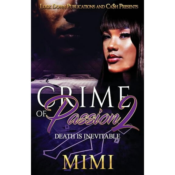 Crime of Passion: Crime of Passion 2: Death is Inevitable (Paperback)