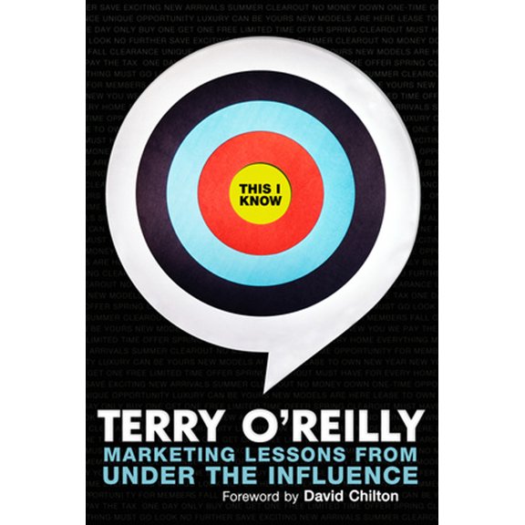 Pre-Owned This I Know: Marketing Lessons from Under the Influence (Paperback) 1641600144 9781641600149