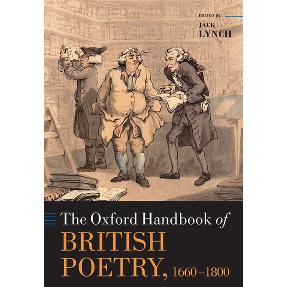 Oxford Handbooks The Oxford Handbook of British Poetry, 1660-1800, (Paperback)