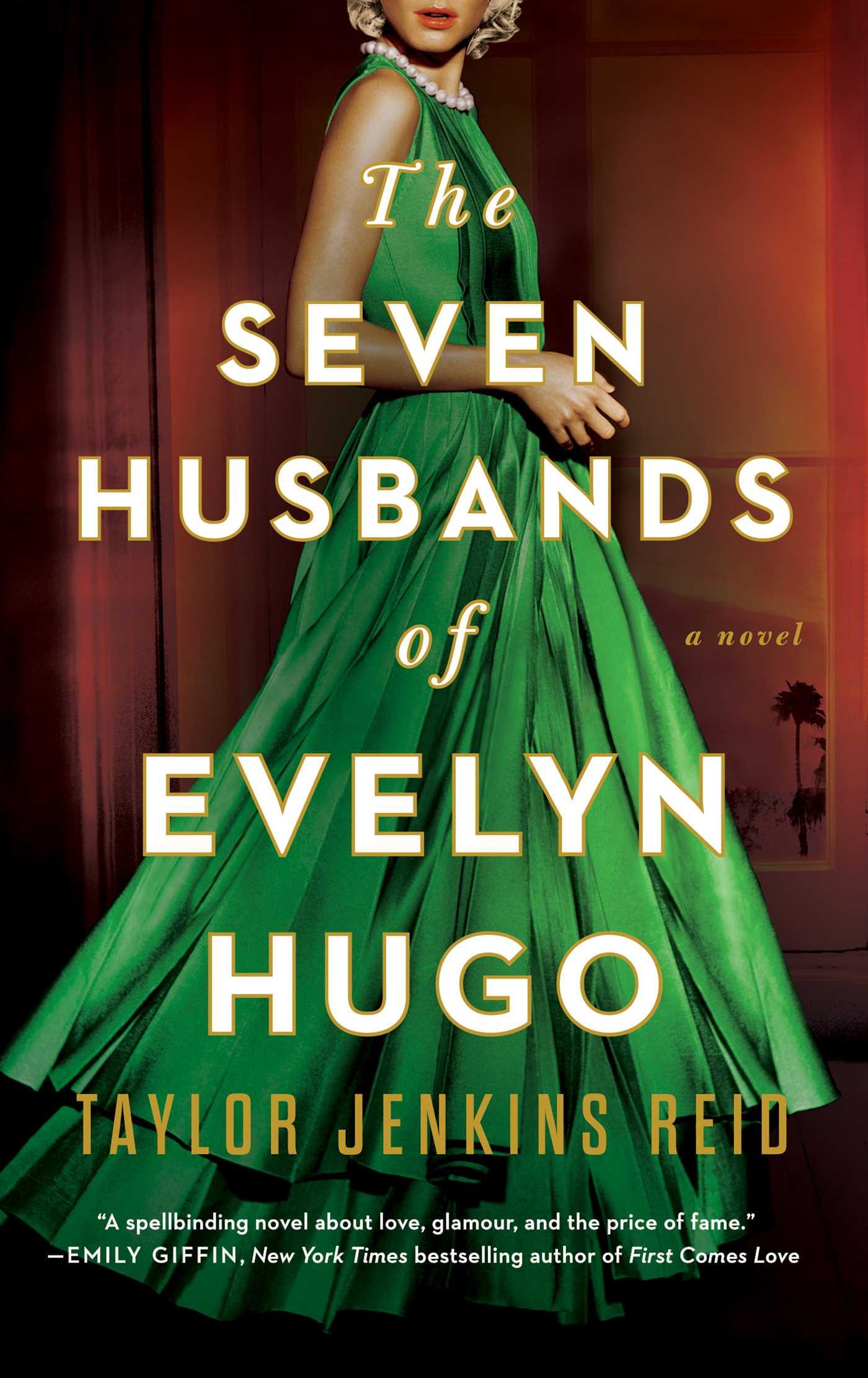 seven husbands of evelyn hugo seven husbands of evelyn hugo