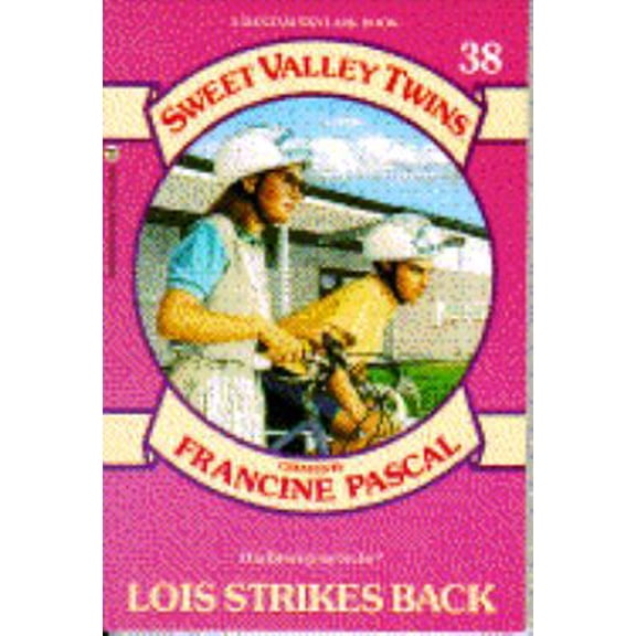 Pre-Owned LOIS STRIKES BACK (Sweet Valley Twins) (Paperback) 0553157892 9780553157895