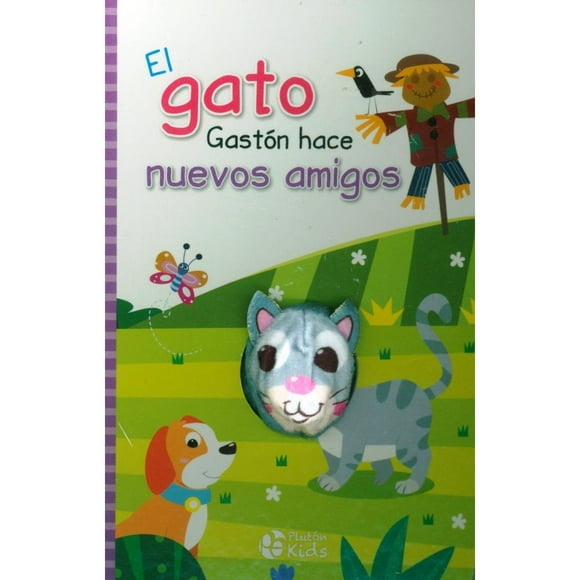 Libro El Gato Gaston Hace Nuevos Amigos (libro Con Titere) Tapa Dura, Autor Pluton Kids, Editorial Pluton Kids