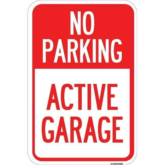 SignMission A-1218-24353 12 x 18 in. Aluminum Sign - Active Garage
