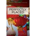 thumbnail image 1 of Pre-Owned Perfectly Placed (Paperback) 1649172184 9781649172181, 1 of 1