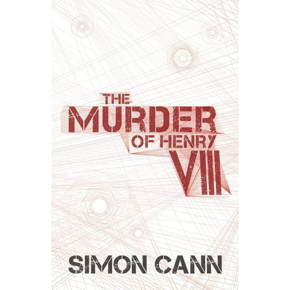 Boniface: The Murder of Henry VIII (Paperback)