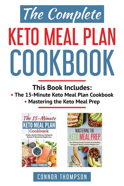 The Complete Keto Meal Plan Cookbook (Paperback) The Complete Keto Meal Plan Cookbook (Paperback)