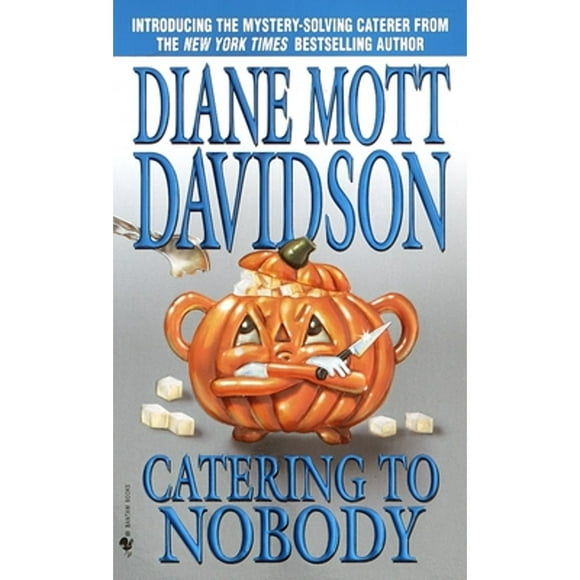 Pre-Owned Catering to Nobody (Paperback 9780553584707) by Diane Mott Davidson