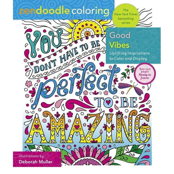 Deborah Muller: Zendoodle Coloring Good Vibes, Book 1 (Paperback)