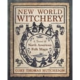 thumbnail image 2 of New World Witchery: A Trove of North American Folk Magic, 2 of 2