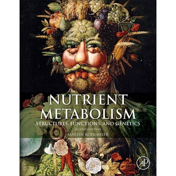 Nutrient Metabolism: Structures, Functions, and Genes, (Hardcover)