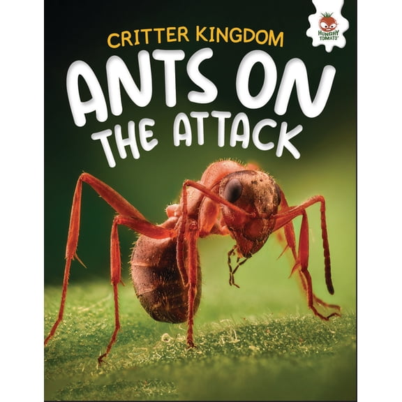 Critter Kingdom Ants on the Attack, (Hardcover)