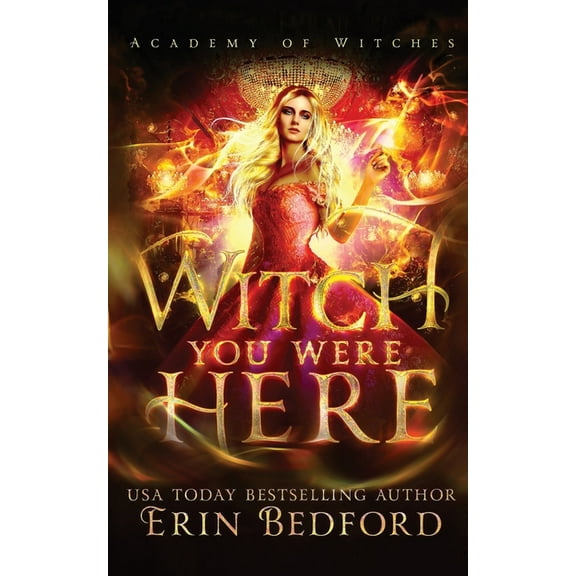 Academy of Witches Witch You Were Here, Book 3, (Paperback)