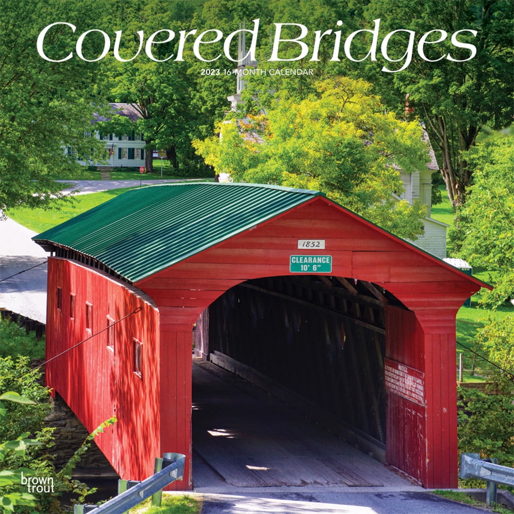 Covered Bridges 2023 Wall Calendar 12x12 by Browntrout