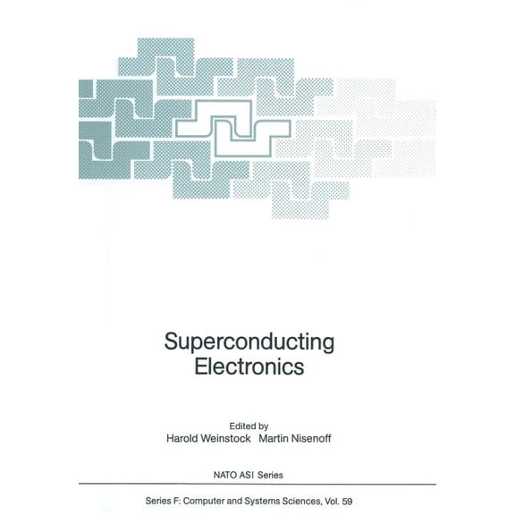 NATO Asi Subseries F: Superconducting Electronics, Book 59, (Paperback)